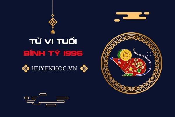 Xem tử vi tuổi Bình Tý năm 2022 nữ mạng 1996 tốt hay xấu!